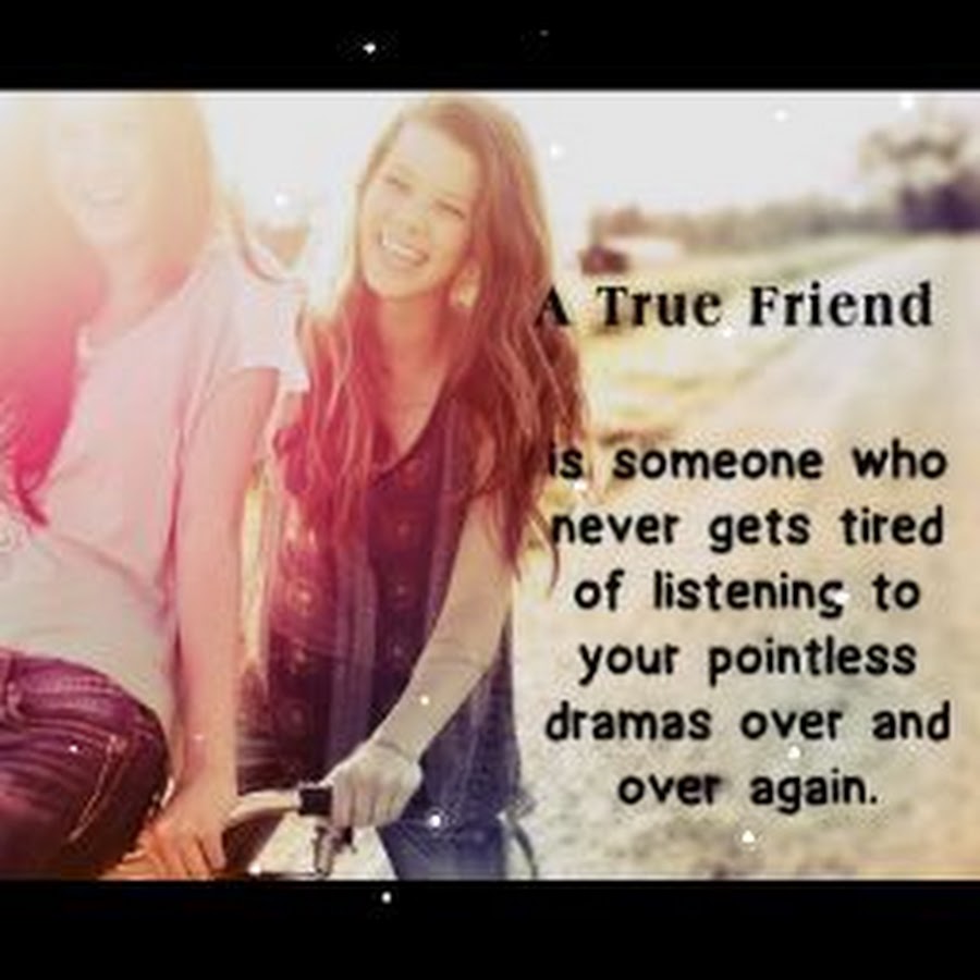 Best friends listening. Friendship quotes. Фото для статуса best friend. Best friend sözleri. True friends.