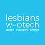 Lesbians Who Tech YouTube Profile Photo