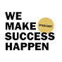 We Make Success Happen YouTube Profile Photo