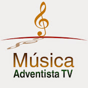 «Musica Adventista TV»