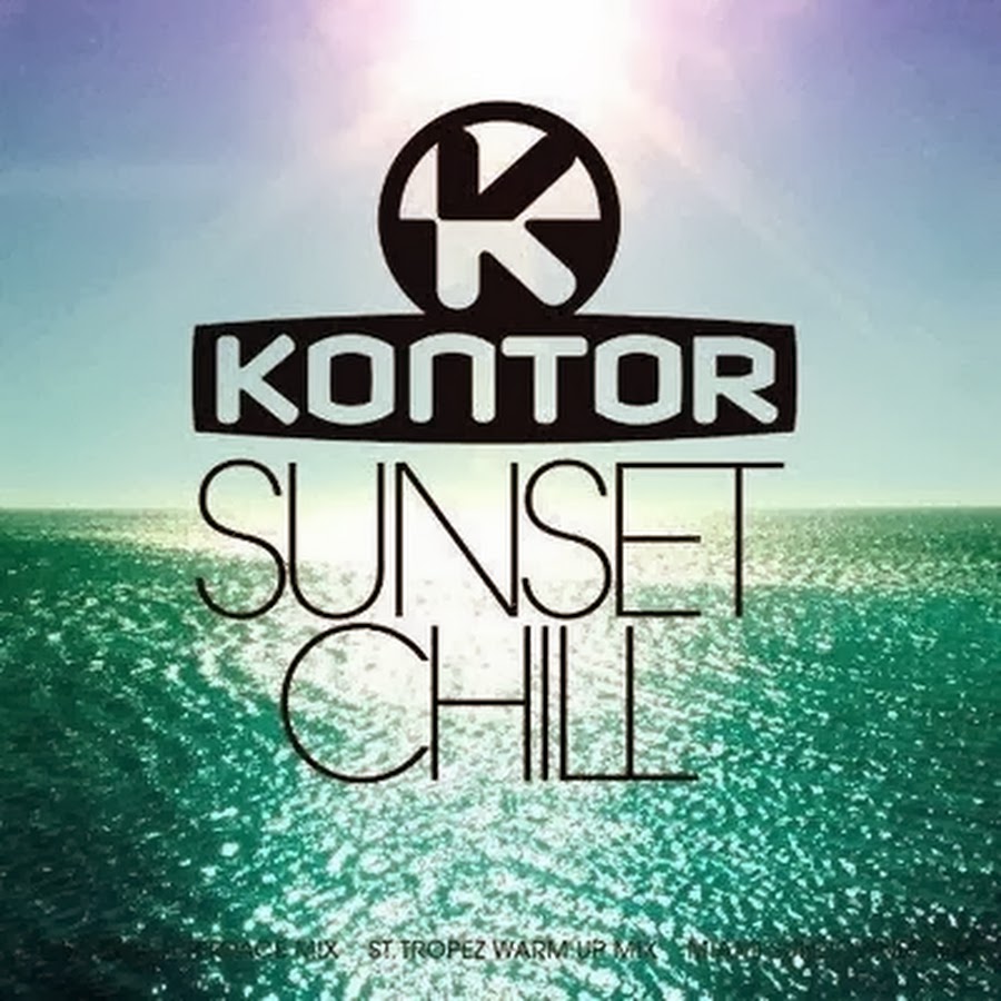 Kontor Sunset Chill 2022. Kontor Sunset Chill 2019. Kontor Sunset Chill 2009. Chill House, Курчатов.