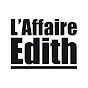 L' Affaire Edith YouTube Profile Photo
