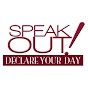 Speak Out! Declare Your Day! TV Show - @SpeakOutTVShow YouTube Profile Photo