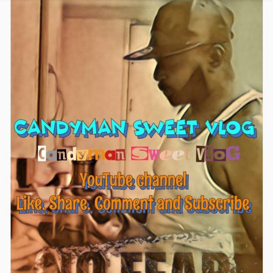 Candyman Sweet Vlog Youtube