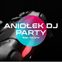ANIOLEK DJ PARTY MUSIC