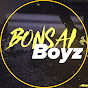 Bonsai Boyz