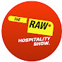 The Raw Hospitality Show YouTube Profile Photo