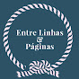 Entre Linhas e Páginas YouTube Profile Photo