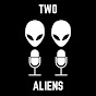 Two Aliens YouTube Profile Photo