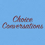 Choice Conversations Louisiana YouTube Profile Photo