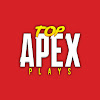 Top Apex Plays