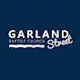 Garland Street Baptist Church YouTube Profile Photo