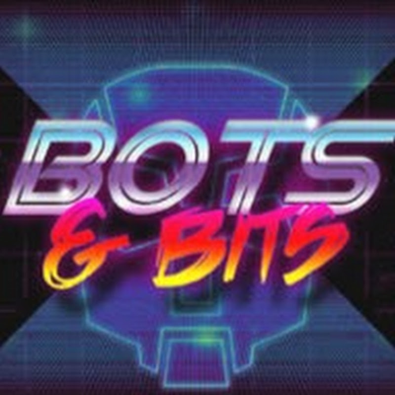 Bots and Bits