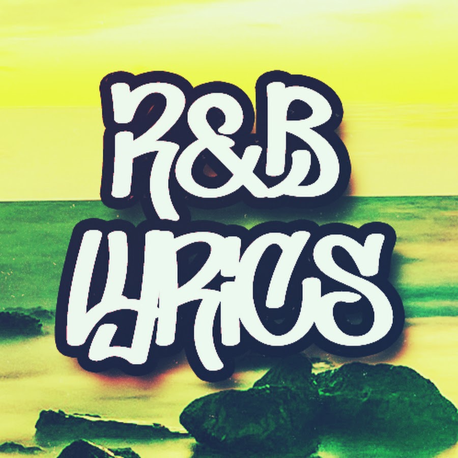 R B Lyrics Youtube