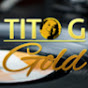 Tito G. Gold YouTube Profile Photo