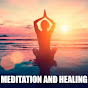 瞑想と癒し - Meditation and Healing
