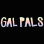 Gal Pals Series YouTube Profile Photo