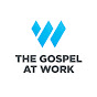 The Gospel at Work - @gospelatwork YouTube Profile Photo
