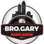 BRO GARY RADIO YouTube Profile Photo
