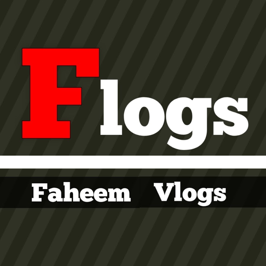 Flogs I Faheem Vlogs