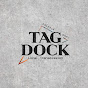 TAG DOCK -channel-