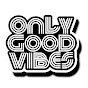 Only Good Vibes Music YouTube Profile Photo