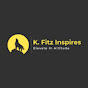 K Fitz Inspires YouTube Profile Photo