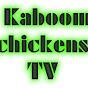 KaboomchickensTV - @KaboomchickensTV YouTube Profile Photo