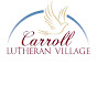 Carroll Lutheran Village - @CarrollLutheranVilla YouTube Profile Photo