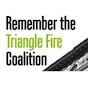Remember the Triangle Fire Coalition - @trianglecoalition YouTube Profile Photo