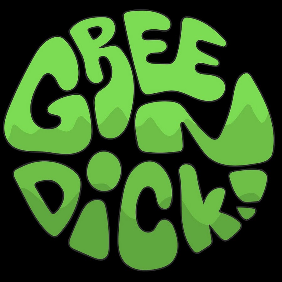 Green Dick.