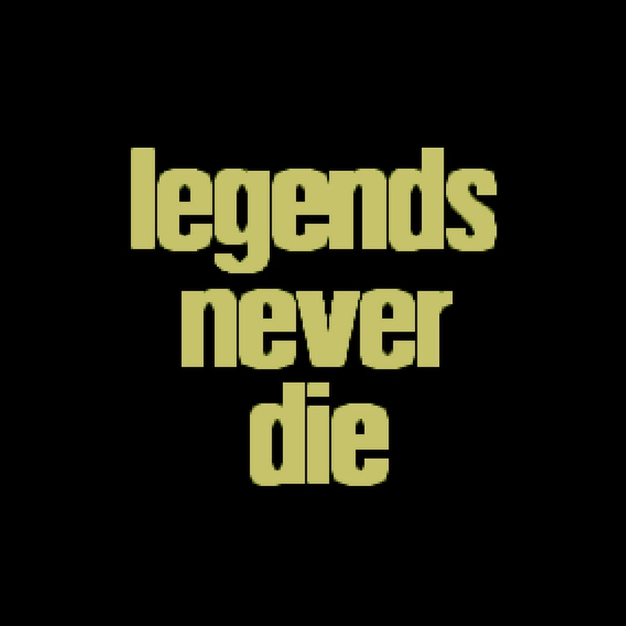 Legends never die. Legends never. Legends never die надпись. Legends never die картинка. Legends never die Войтенко.