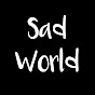 sad world YouTube Profile Photo