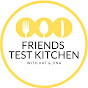 Friends Test Kitchen YouTube Profile Photo