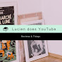 Lucien does YouTube - @lulabelle82 YouTube Profile Photo