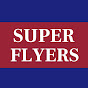 THE SUPER FLYERS Channel すぱふらチャンネル