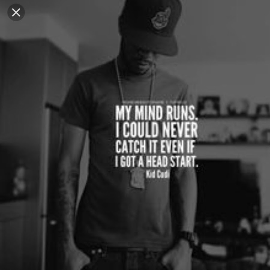 Run my mind. Цитаты рэперов. Kid Cudi цитаты. Цитаты от рэперов. Цитаты рэперов из песен.