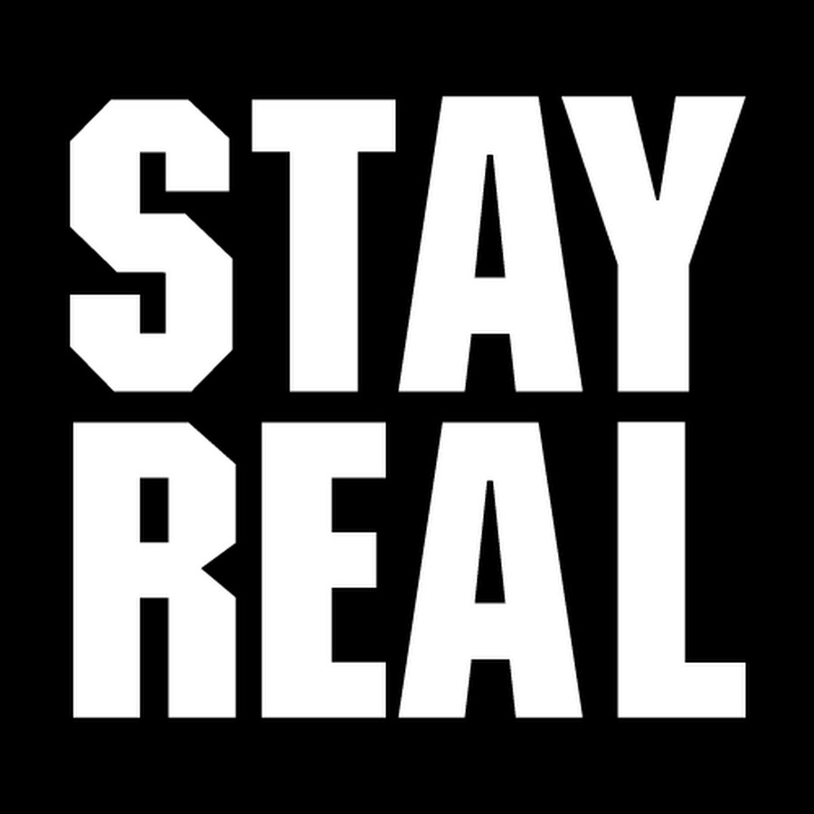 Stay loyal. Stay real designed. Stay really. Likkle. Stay real.