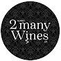 2many Wines YouTube Profile Photo