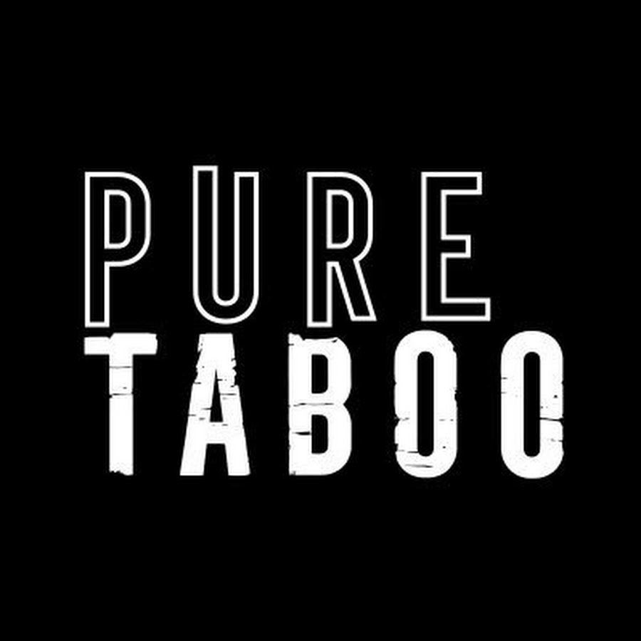 Pure Taboo - YouTube.