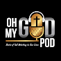 Oh My God Pod - the podcast with Hollis and Lori YouTube Profile Photo