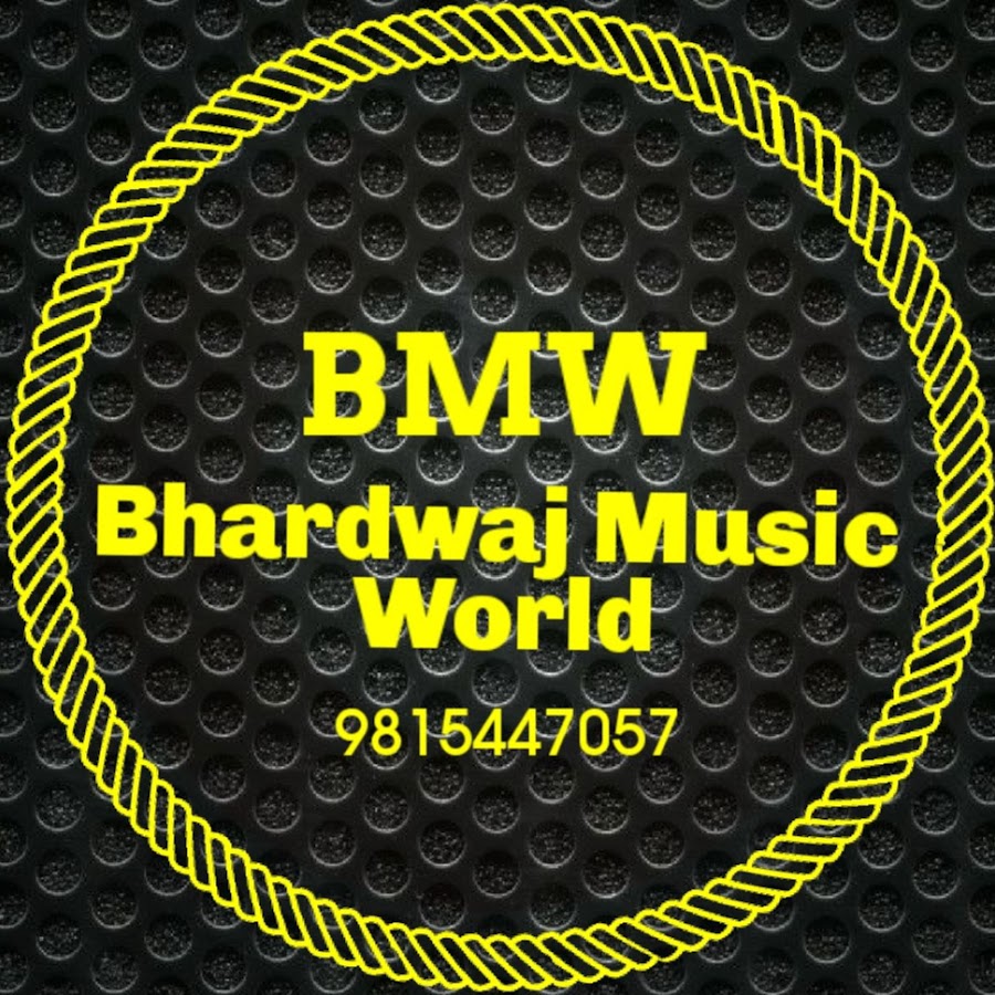 Bmw Bhardwaj Music World Youtube