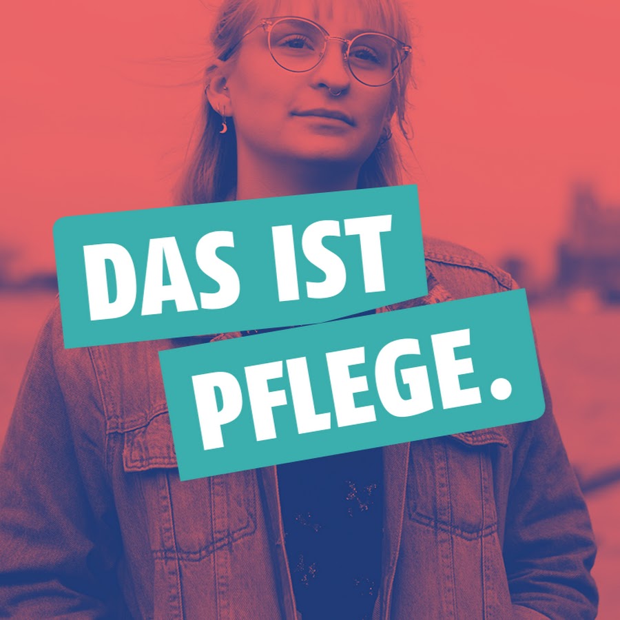 Das Ist Pflege Pflegekampagne Youtube