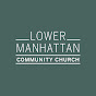Lower Manhattan Community Church YouTube Profile Photo