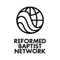 Reformed Baptist Network YouTube Profile Photo