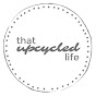 That Upcycled Life YouTube Profile Photo
