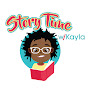 Story Time w/ Kayla YouTube Profile Photo