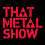 That Metal Show  YouTube Profile Photo