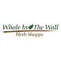 Whole In The Wall Herb Shoppe YouTube Profile Photo