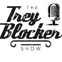 The Trey Blocker Show YouTube Profile Photo